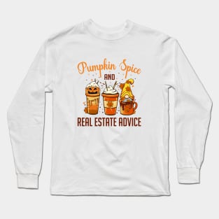 Real Estate Halloween Pumpkin Spice And Real Estate Advice Long Sleeve T-Shirt